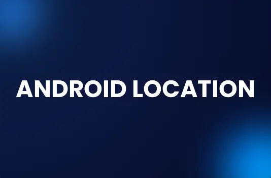 Android Location